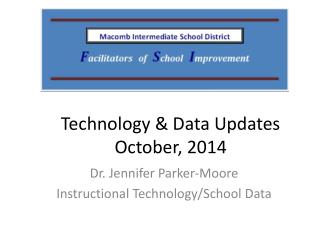 Technology &amp; Data Updates October, 2014