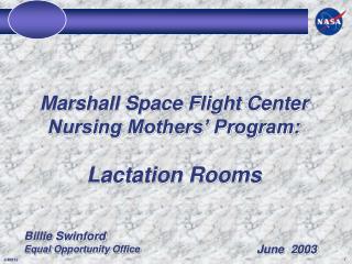 Marshall Space Flight Center Nursing Mothers’ Program: Lactation Rooms