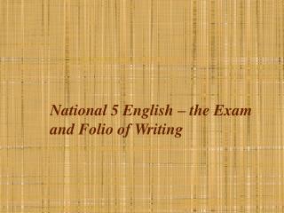 National 5 English – the Exam and Folio of Writing