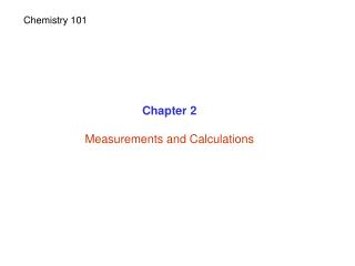 Chapter 2 Measurements and Calculations