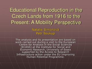 Educational Reproduction in the Czech Lands from 1916 to the Present: A Mobility Perspective