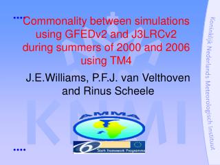 Commonality between simulations using GFEDv2 and J3LRCv2 during summers of 2000 and 2006 using TM4