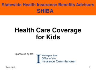 Health Care Coverage for Kids