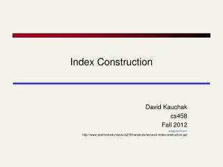 Index Construction