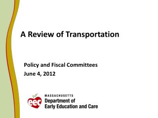 Policy and Fiscal Committees June 4, 2012