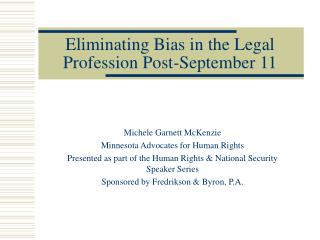 Eliminating Bias in the Legal Profession Post-September 11