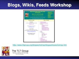 Blogs, Wikis, Feeds Workshop