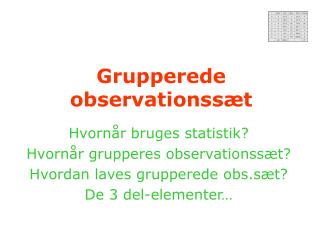 Grupperede observationssæt