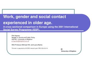 Phil Haynes Reader in Social and Public Policy HSPRC, University of Brighton