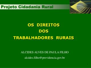 OS DIREITOS DOS TRABALHADORES RURAIS