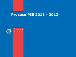 Proceso PIE 2011 - 2012