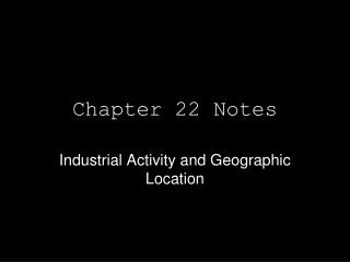 Chapter 22 Notes