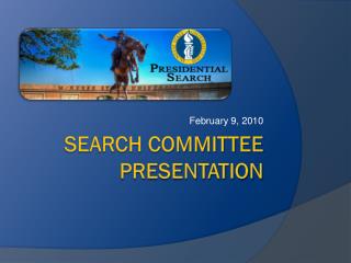 Search Committee Presentation