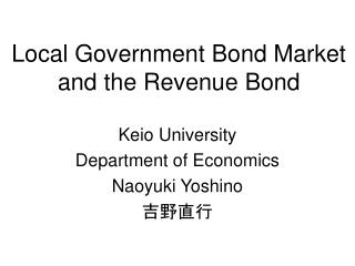 Local Government Bond Market and the Revenue Bond