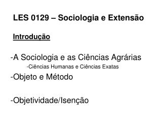 LES 0129 – Sociologia e Extensão Introdução