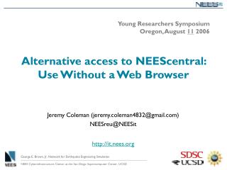 Alternative access to NEEScentral: Use Without a Web Browser