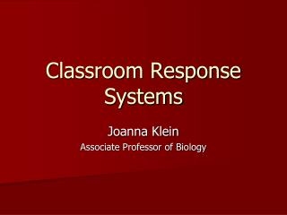 Classroom Response Systems