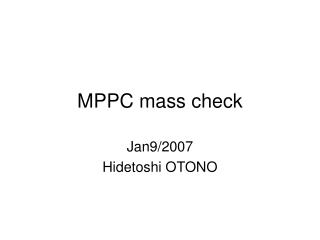 MPPC mass check