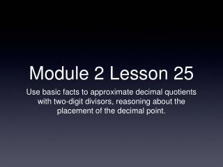 Module 2 Lesson 25