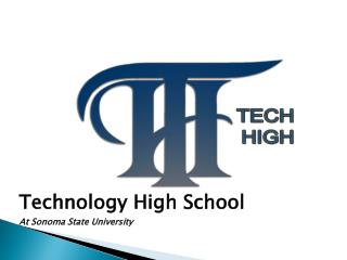 Technology High School At Sonoma State University