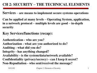 CH 2: SECURITY – THE TECHNICAL ELEMENTS