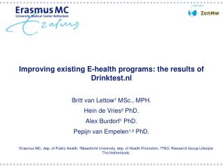 Improving existing E-health programs: the results of Drinktest.nl