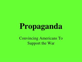 Propaganda