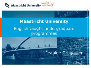 Maastricht University English taught undergraduate programmes