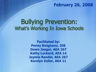 Bullying Prevention: What’s Working In Iowa Schools