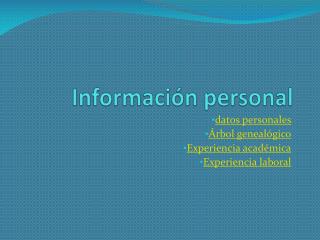 I nformación personal