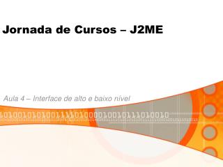 Jornada de Cursos – J2ME