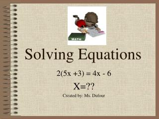 Solving Equations