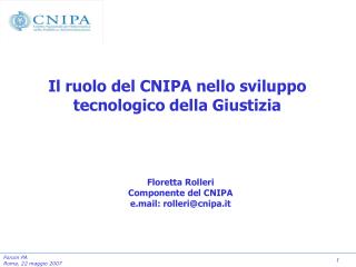 Il ruolo del CNIPA nello sviluppo tecnologico della Giustizia