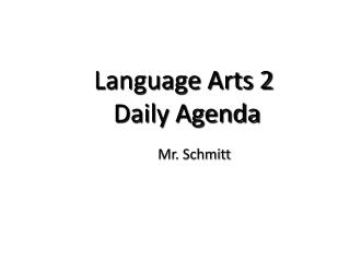 Language Arts 2 Daily Agenda