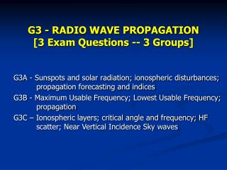 G3 - RADIO WAVE PROPAGATION [3 Exam Questions -- 3 Groups]