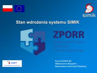 Stan wdrożenia systemu SIMIK