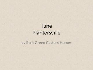 Tune Plantersville