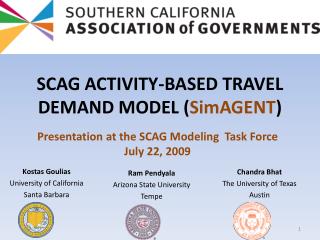 SCAG ACTIVITY-BASED TRAVEL DEMAND MODEL ( SimAGENT )