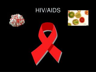 HIV/AIDS