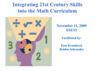 Integrating 21st Century Skills into the Math Curriculum