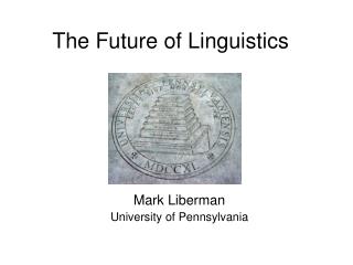 The Future of Linguistics