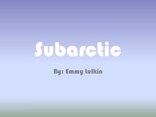 Subarctic