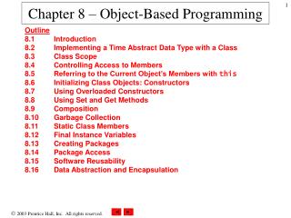 Chapter 8 – Object-Based Programming