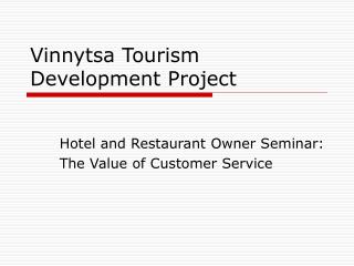 Vinnytsa Tourism Development Project