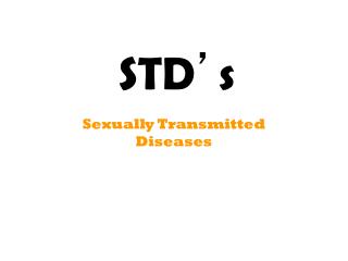 STD ’ s