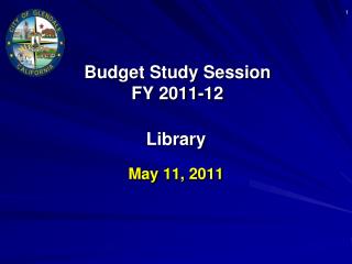 Budget Study Session FY 2011-12