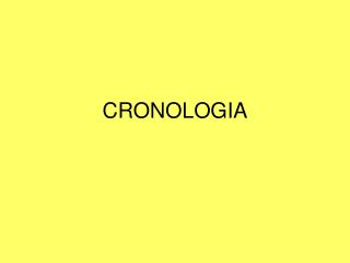 CRONOLOGIA