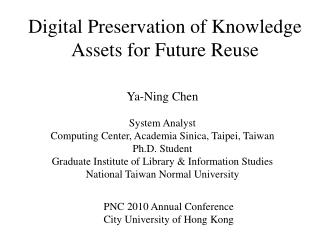 Digital Preservation of Knowledge Assets for Future Reuse