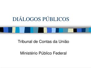 DIÁLOGOS PÚBLICOS