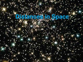 Distances in Space